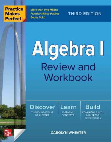 PRACTICE MAKES PERFECT ALGEBRA I REVIEW AND WORKBOOK