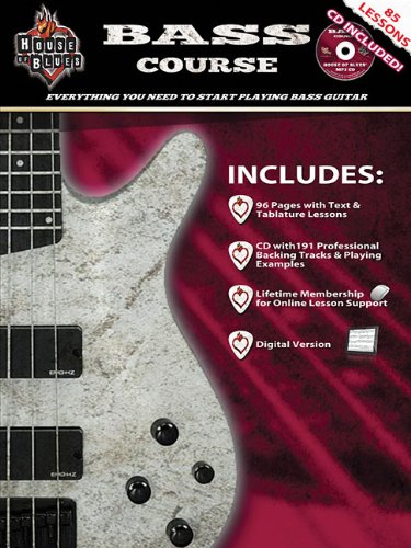 House of Blues Bass Course - Expanded Edition: Everything You Need to Start Playing Bass Guitar