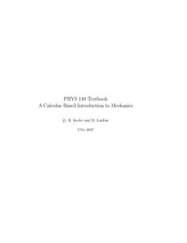 PHYS 110 Textbook: A Calculus Based Introduction to Mechanics