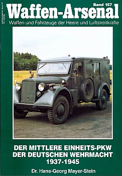 Der mittlere Einheits-Pkw der Wehrmacht 1937-1945