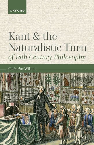 Kant and the Naturalistic Turn of 18th Century Philosophy