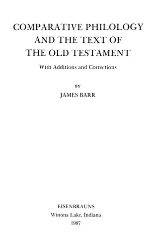 Comparative Philology and the Text of the Old Testament: With Additions and Corrections