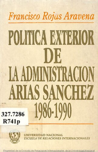 Política exterior de la administración Arias Sánchez 1986-1990