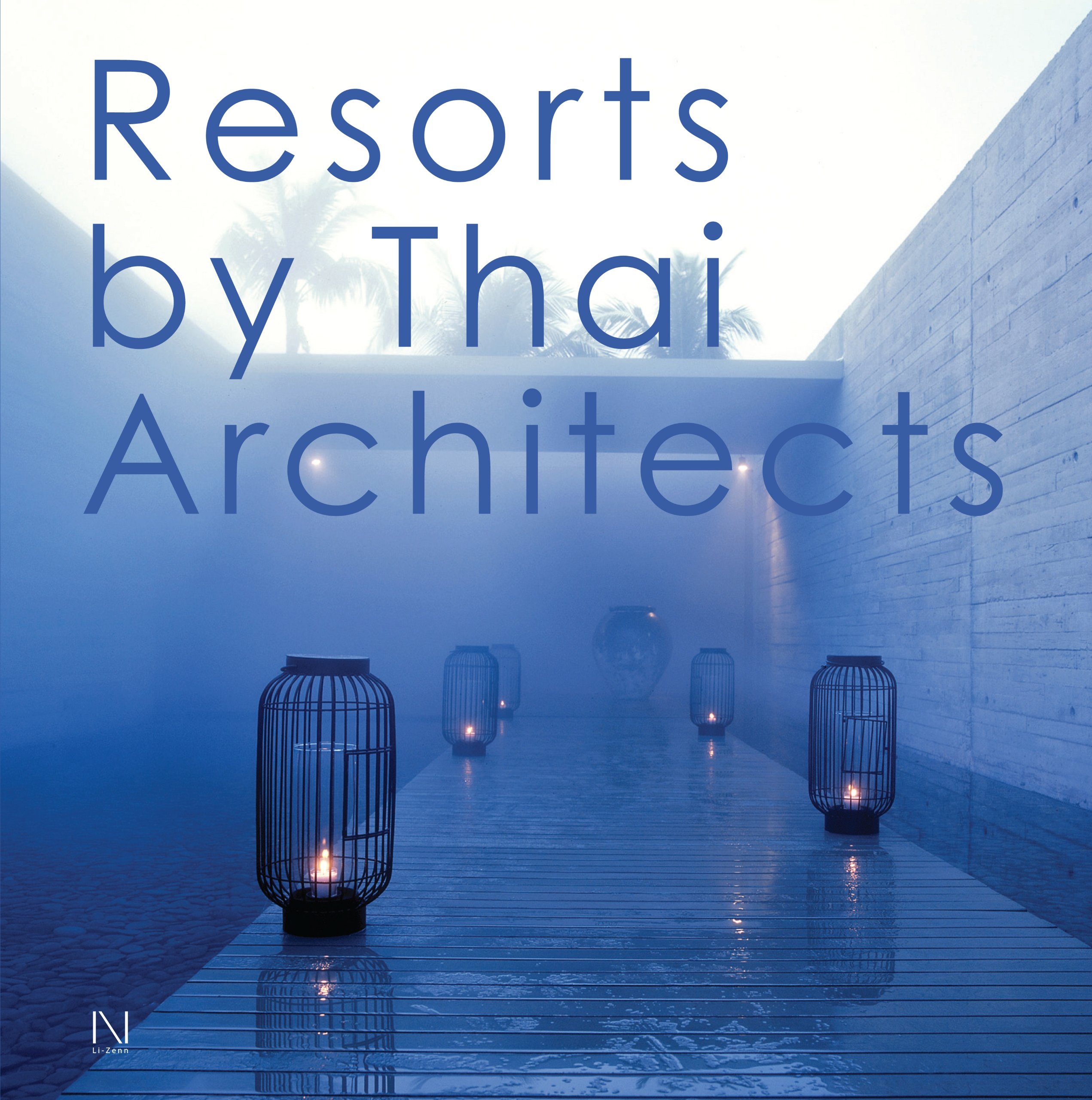 Resorts by Thai architects