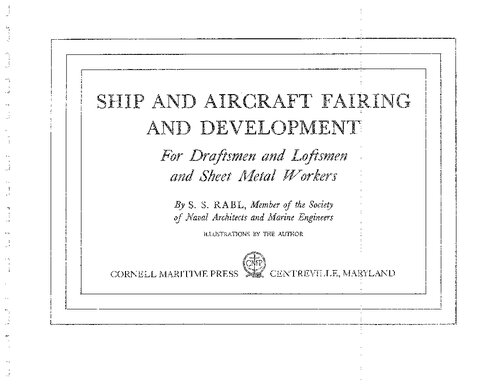 Ship and Aircraft Fairing and Development: For Draftsman and Loftsmen and Sheet Metal Workers