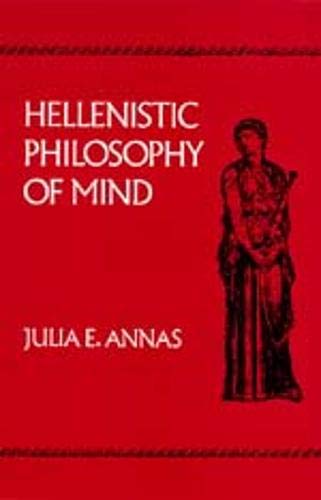 Hellenistic Philosophy of Mind (Volume 8) (Hellenistic Culture and Society)