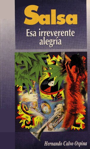 Salsa: Esa irreverente Alegría