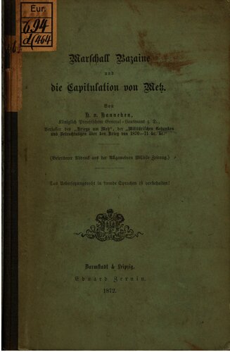 Marschall Bazaine und die Kapitulation von Metz