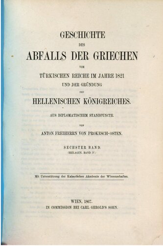 Geschichte des Abfalls der Griechen vom Türkischen Reiche im Jahre 1821 und der Gründung des Hellenischen Königreiches