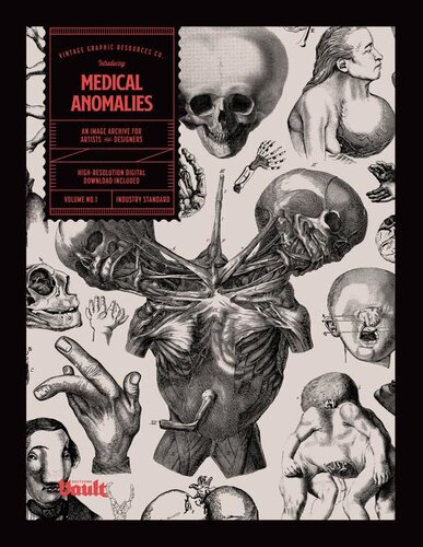 Medical Anomalies: An Image Archive for Artists and Designers