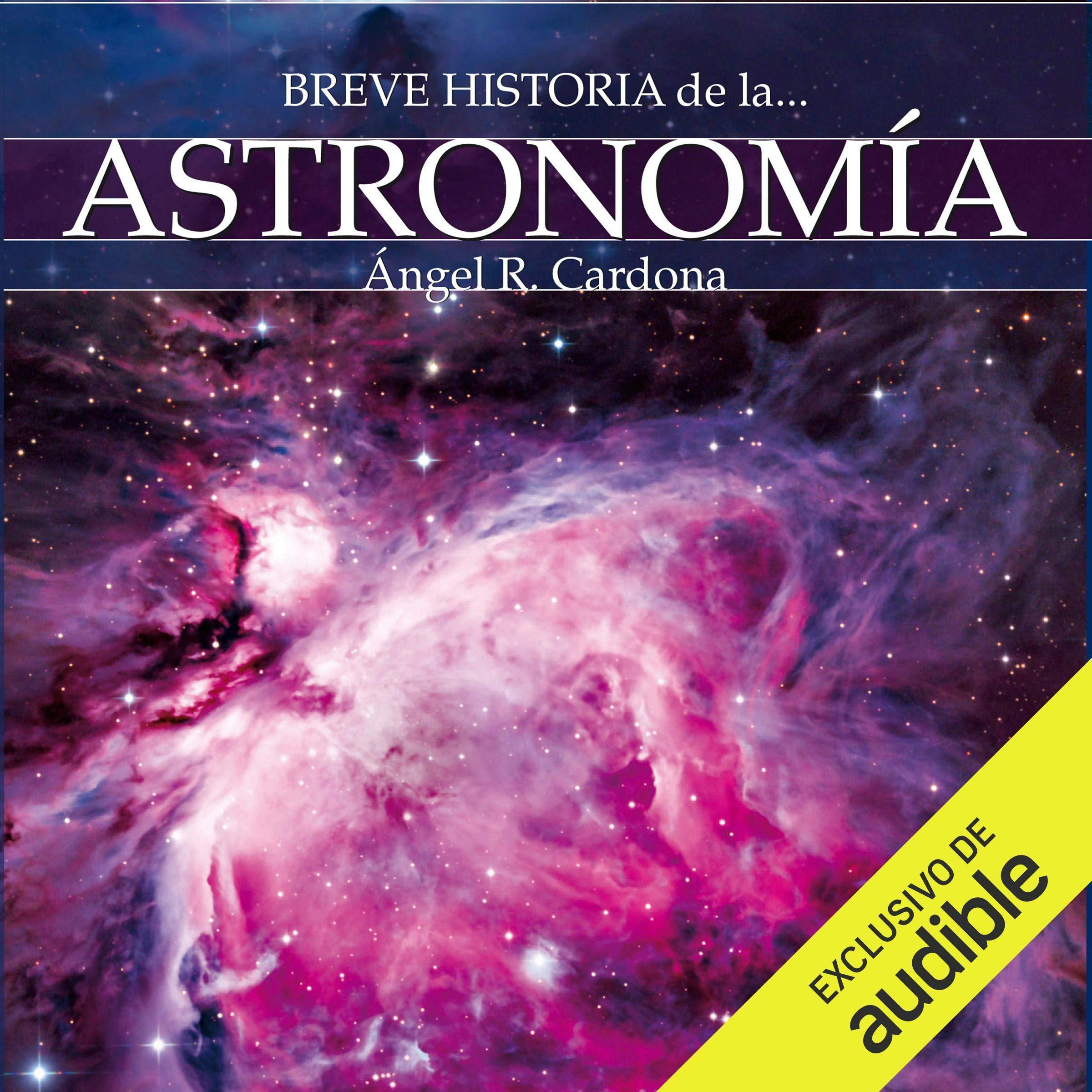 Breve historia de la astronomía (Castellano)