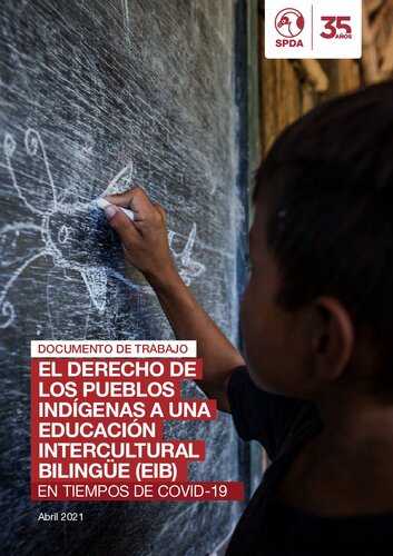 El derecho de los pueblos indígenas a una Educación Intercultural Bilingüe (EIB) en tiempos de Covid-19