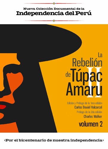 La rebelión de Túpac Amaru II. Colección Documental del Bicentenario de la Rebelión de Túpac Amaru. Volumen 2: Asuntos económicos