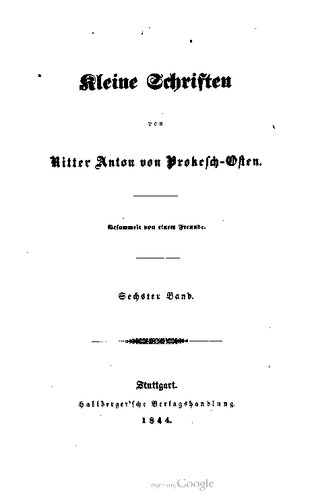 Kleine Schriften von Ritter Anton von Prokesch-Osten / Gedichte