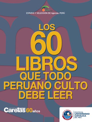 Los 60 libros que todo peruano culto debe leer