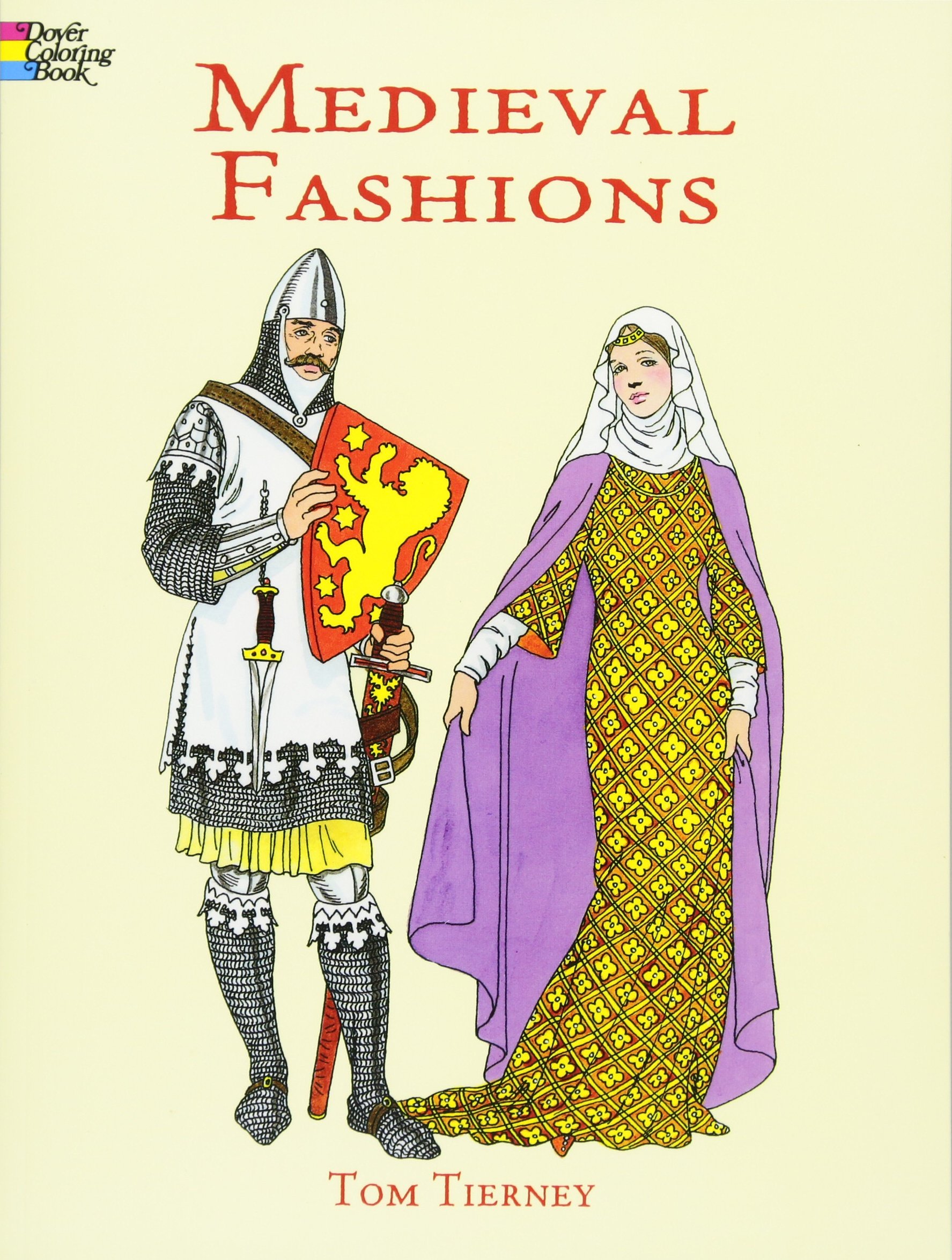 Medieval Fashions Coloring Book (Dover Fashion Coloring Book)