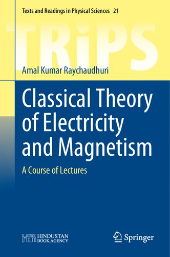 Classical Theory of Electricity and Magnetism - A Course of Lectures