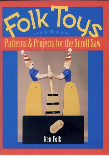 FOLK TOYS PATTERNS & PROJECTS FOR SCROLL SAW