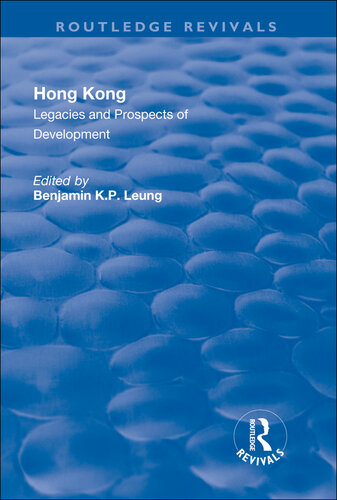 Hong Kong: Legacies and Prospects of Development