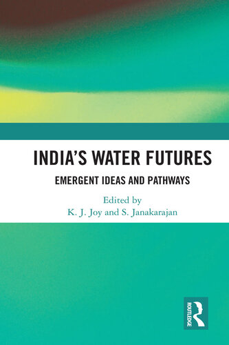 India's Water Futures: Emergent Ideas and Pathways