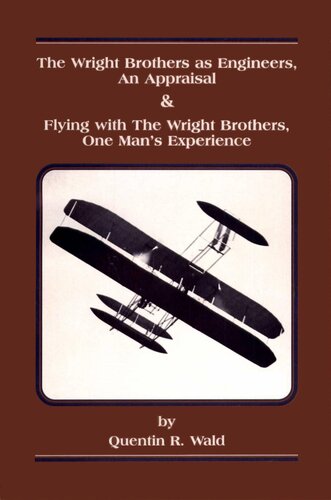 The Wright Brothers as Engineers, An Appraisal