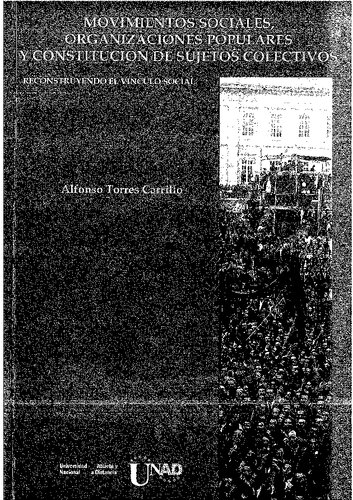Movimientos sociales, organizaciones populares y constitución de sujetos colectivos