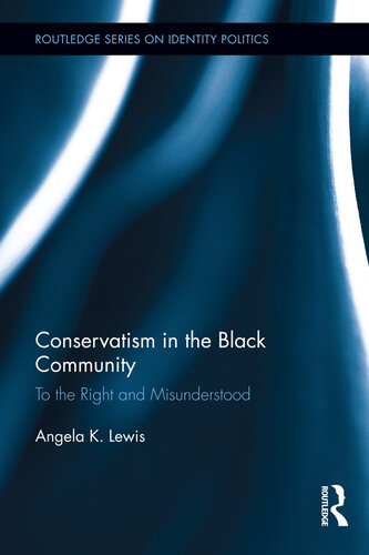 Conservatism in the Black Community: To the Right and Misunderstood