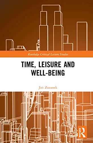 Time, Leisure and Well-Being