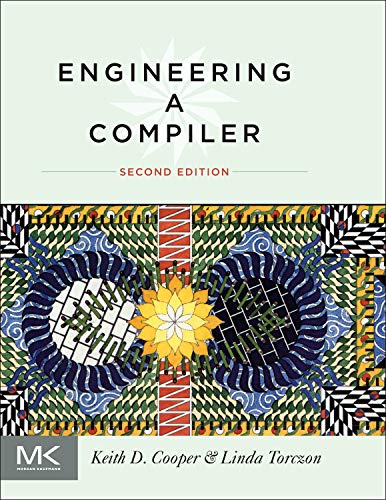 Engineering a Compiler, Second Edition [2nd Ed] (Instructor's Edu Resource 1 of 2, Solution Manual) (Solutions)