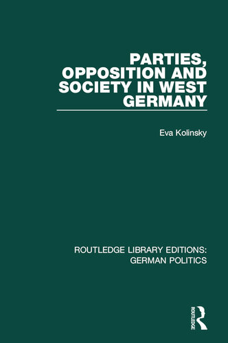 Parties, Opposition, and Society in West Germany