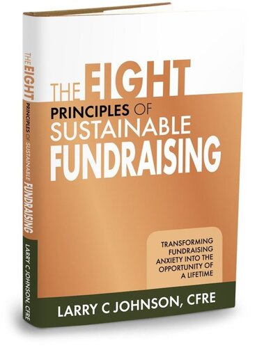 The Eight Principles of Sustainable Fundraising