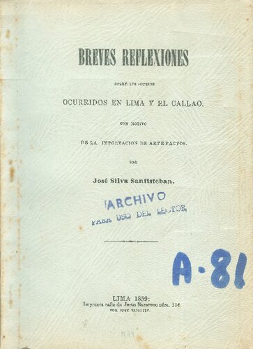 Breves reflexiones sobre los sucesos ocurridos en Lima y el Callao con motivo de la importación de artefactos [1859]