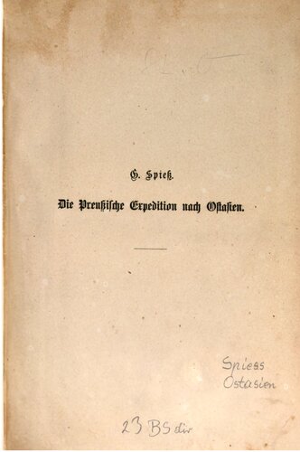 Die preußische Expedition nach Ostasien während der Jahre 1860-1862 : Reise-Skizzen aus Japan, China, Siam und der indischen Inselwelt