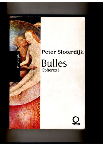 Sphères 1 : Microsphérologie, Bulles.