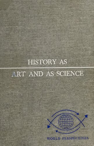 History as Art and as Science