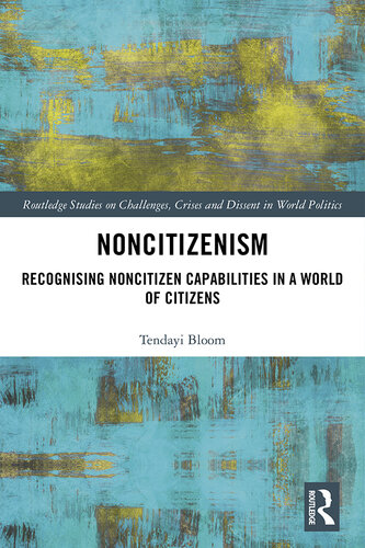 Noncitizenism: Recognising Noncitizen Capabilities in a World of Citizens