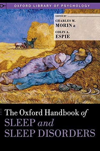 The Oxford Handbook of Sleep and Sleep Disorders