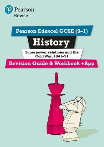 Revise Edexcel GCSE (9-1) History Superpower relations and the Cold War Revision Guide and Workbook