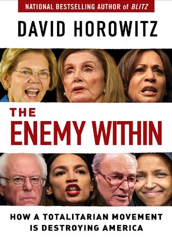 The Enemy Within; How a Totalitarian Movement is Destroying America