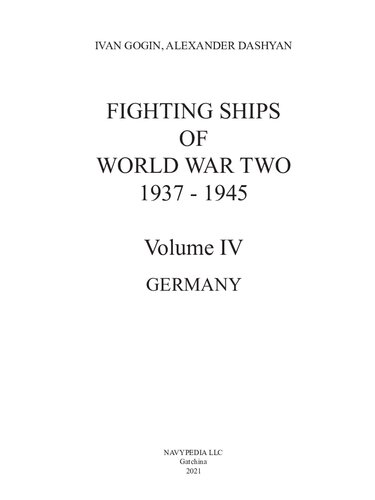 Fighting ships of World War Two 1937 - 1945 Germany - Volume IV