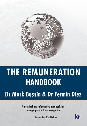 the REMUNERATION HANDBOOK: a practical and informative handbook for... managing reward and recognition.