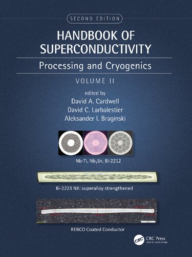 Handbook of superconducting materials. Volume 2, Processing and cryogenics