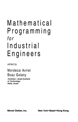 Mathematical programming for industrial engineers