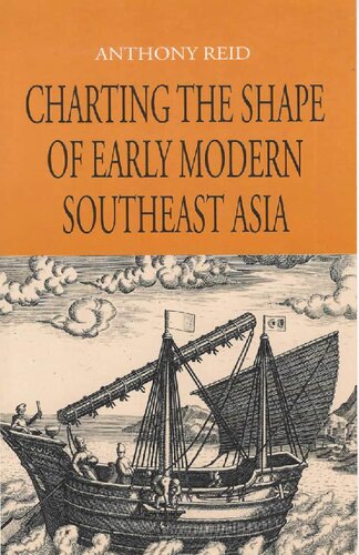 Charting the Shape of Early Modern Southeast Asia