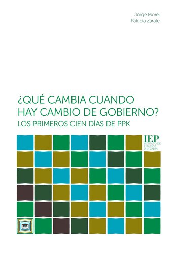 ¿Qué cambia cuando hay cambio de gobierno? Los primeros cien días de PPK