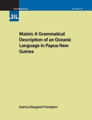 Maisin: A Grammatical Description of an Oceanic Language in Papua New Guinea