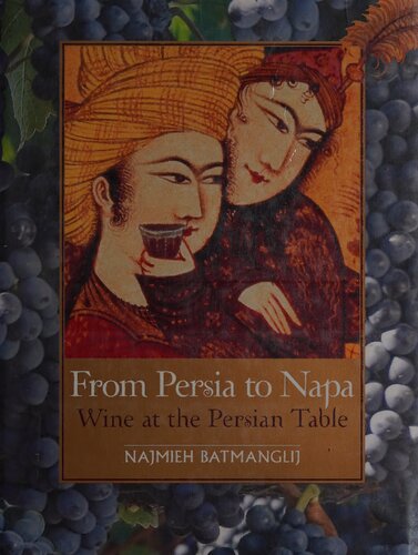 From Persia to Napa: Wine at the Persian Table