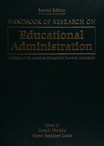 Handbook of Research on Educational administration: A Project of the American Educational Research Association