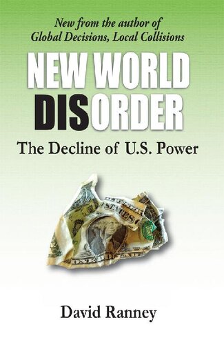 New World Disorder: The Decline of U.S. Power