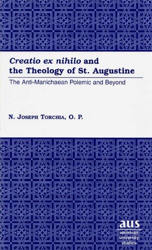 «Creatio ex nihilo» and the Theology of St. Augustine